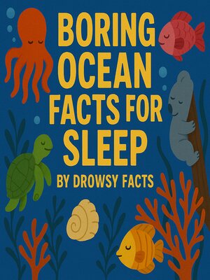 cover image of Boring Ocean Facts for Sleep